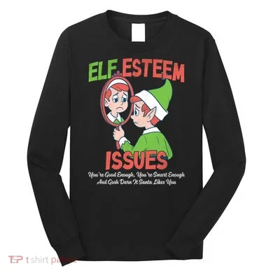 Elf Self Esteem Issues Long Sleeve Shirt