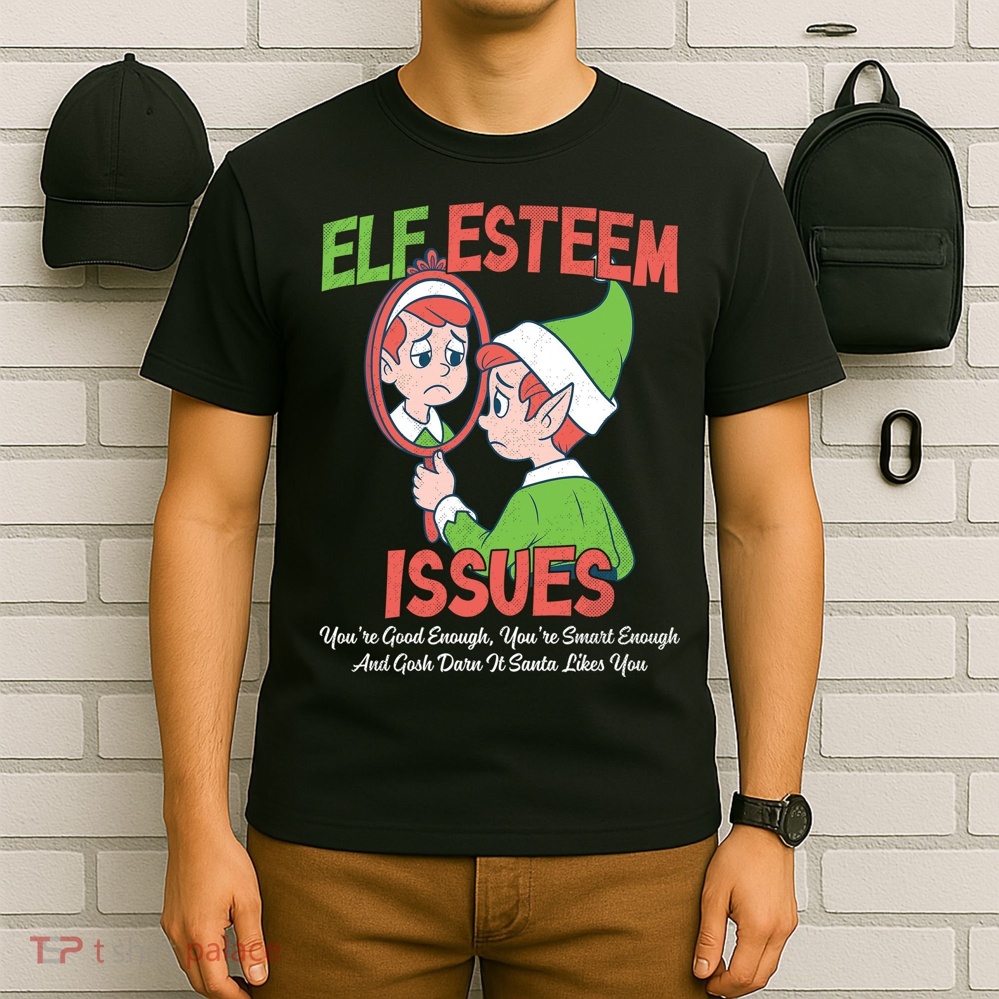 Elf Self Esteem Issues T-Shirt