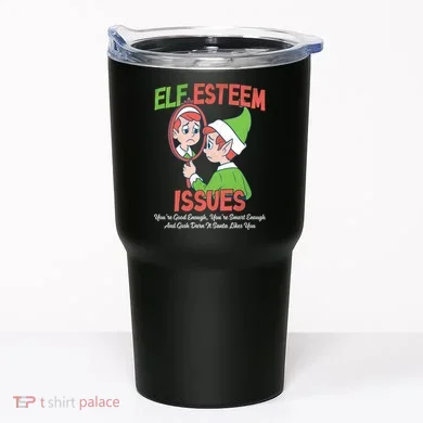 Elf Self Esteem Issues Tumbler