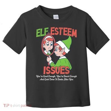 Elf Self Esteem Issues Toddler T-Shirt