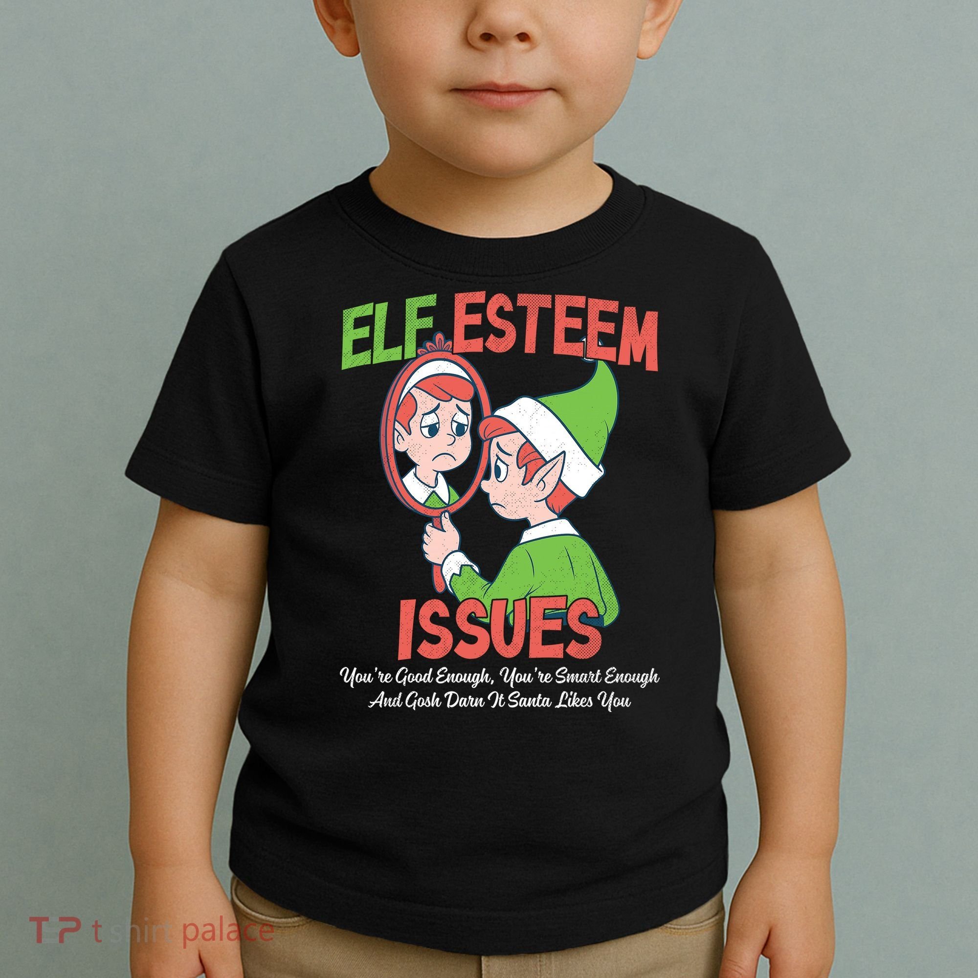 Elf Self Esteem Issues Toddler T-Shirt
