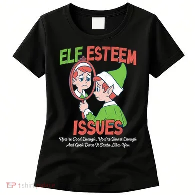 Elf Self Esteem Issues Women's T-Shirt