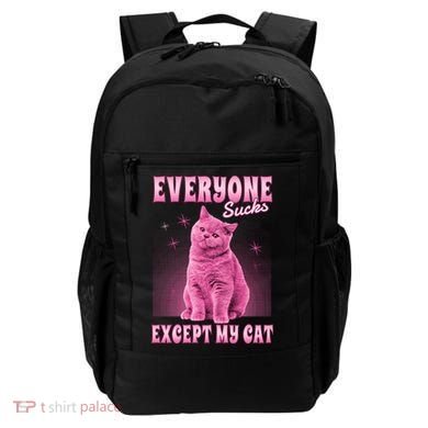 Everyone Sucks Except My Cat Backpack