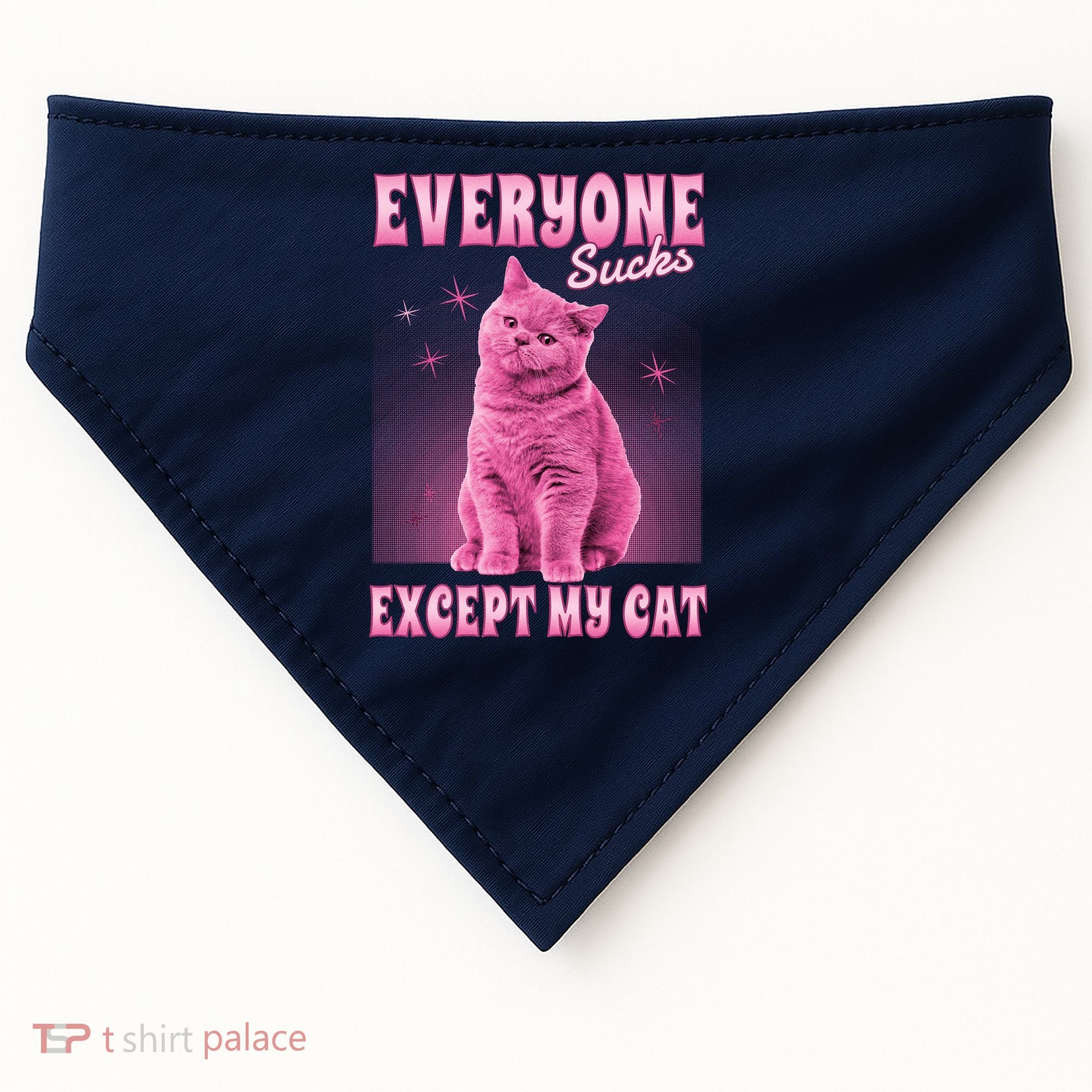 Everyone Sucks Except My Cat USA-Made Doggie Bandana