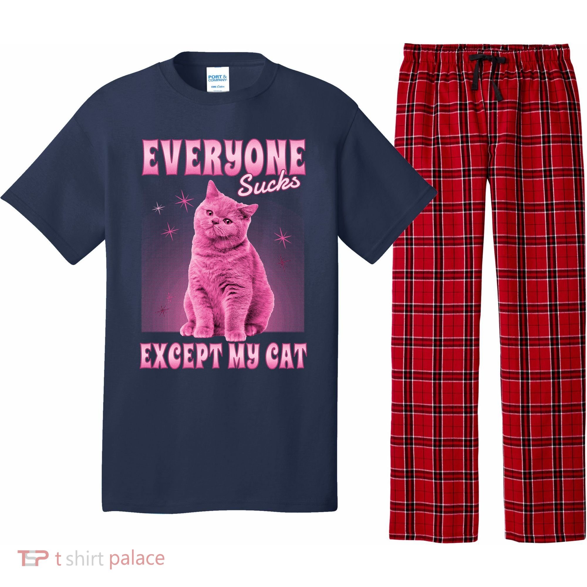 Everyone Sucks Except My Cat Pajama Set