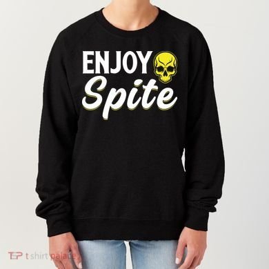 Enjoy Spite Women's Sweatshirt