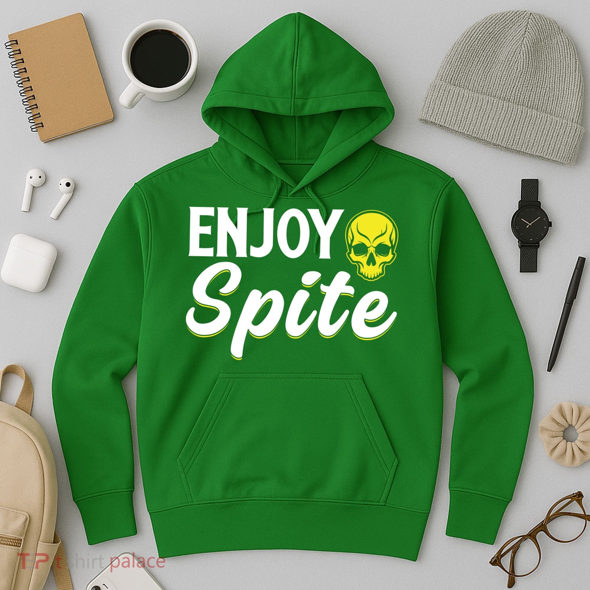 Enjoy Spite Hoodie