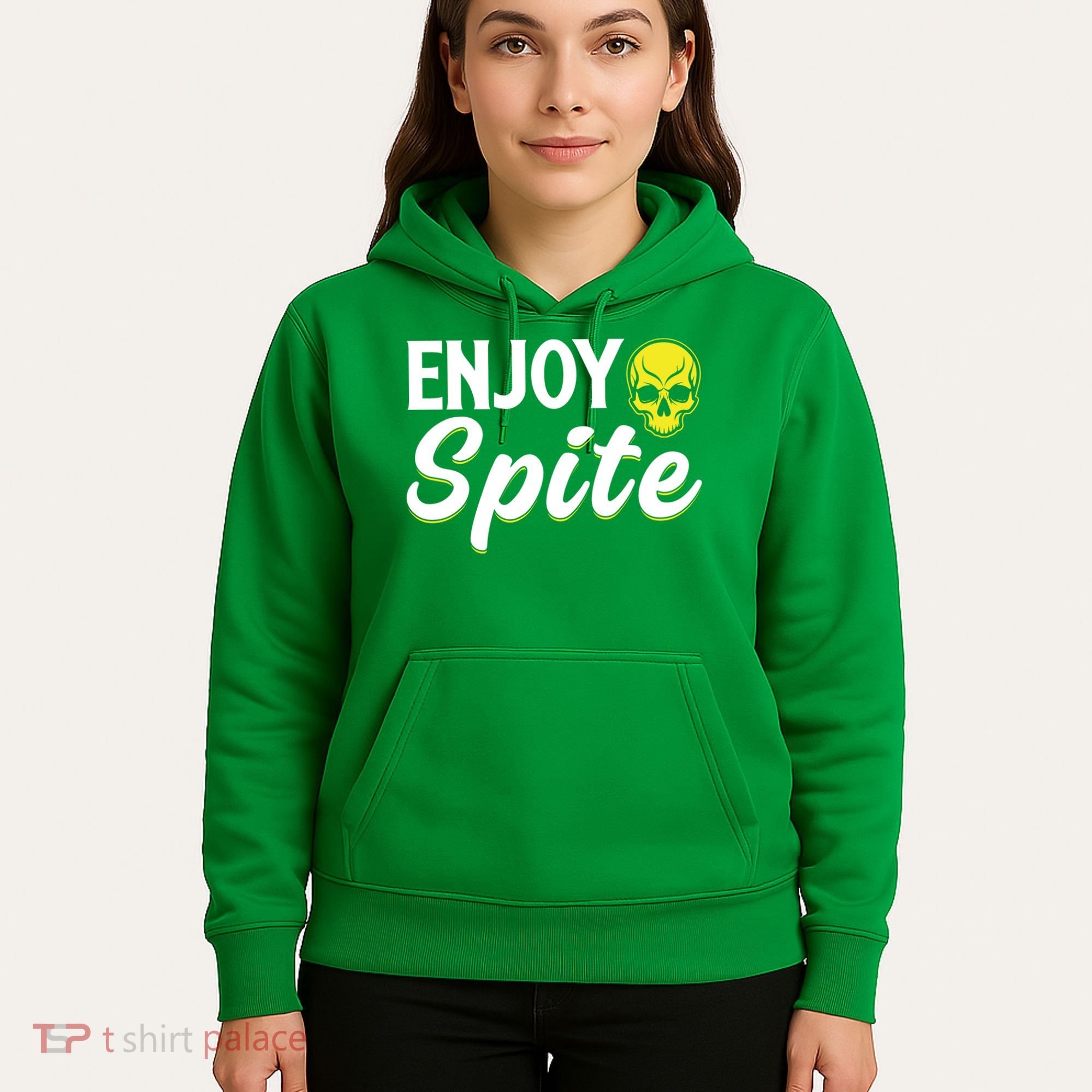 Enjoy Spite Hoodie