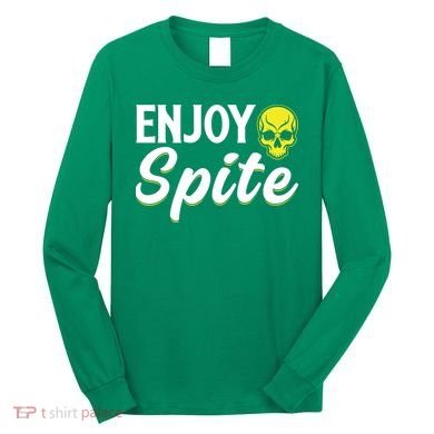 Enjoy Spite Long Sleeve Shirt