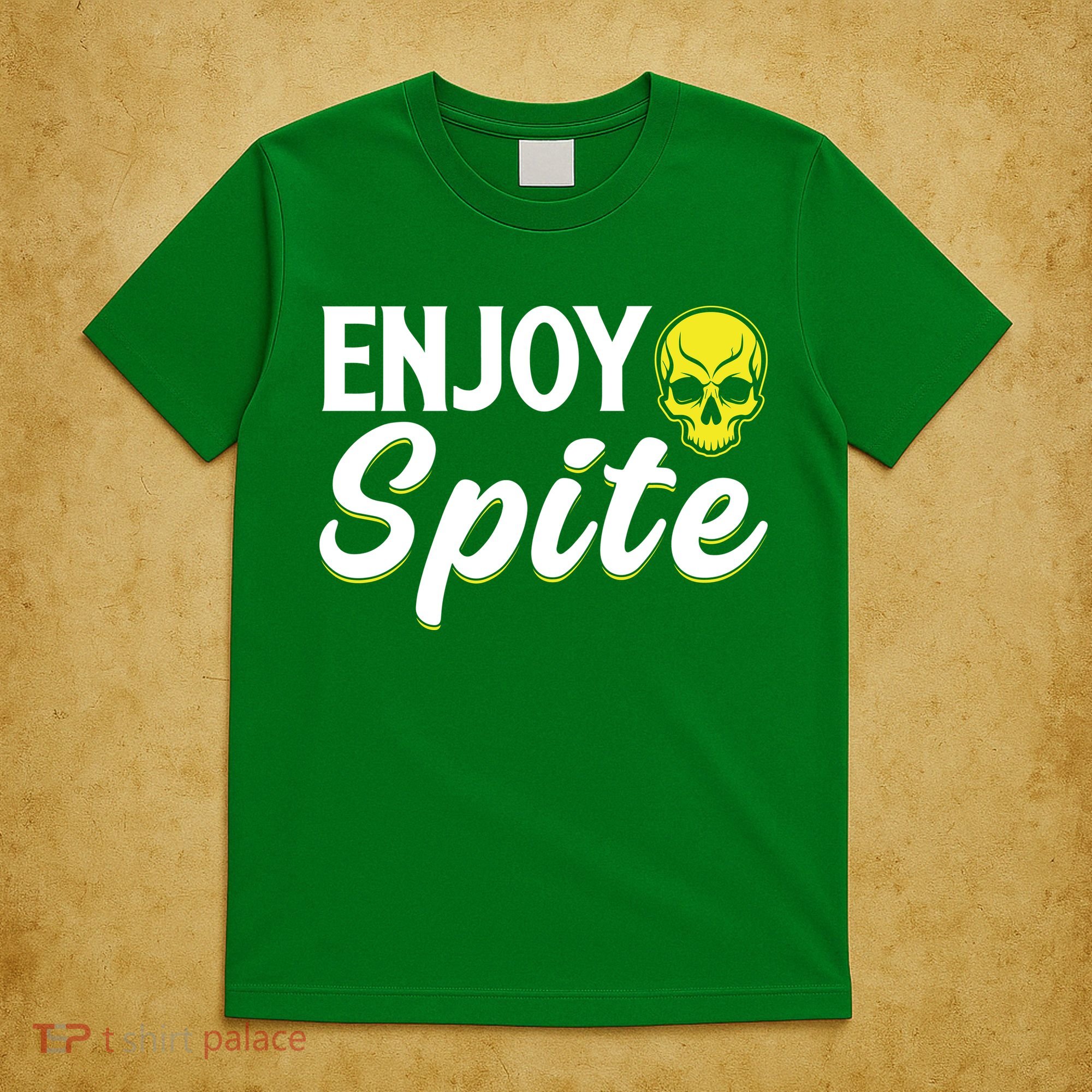 Enjoy Spite T-Shirt