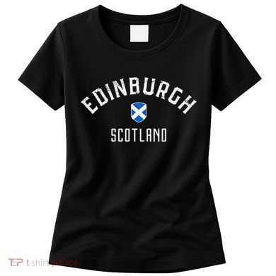 Edinburgh Scotland Women's T-Shirt