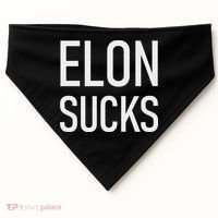 Elon Sucks USA-Made Doggie Bandana thumb 0