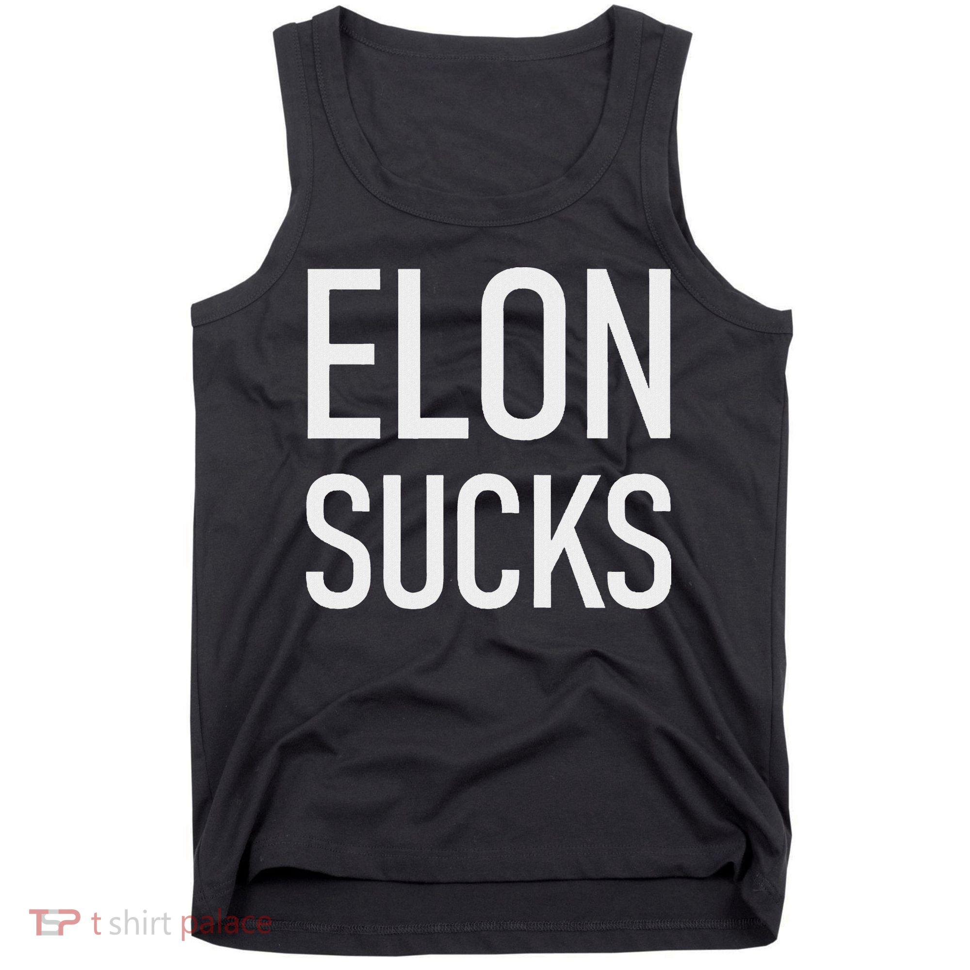 Elon Sucks Tank Top