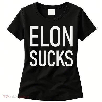 Elon Sucks Women's T-Shirt