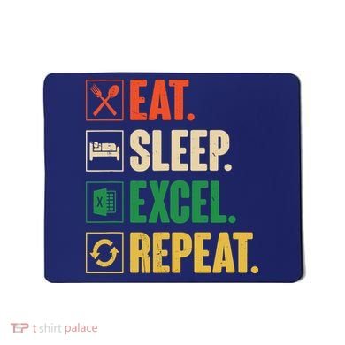 Eat Sleep Excel Repeat Funny Vintage Retro Excel Mousepad