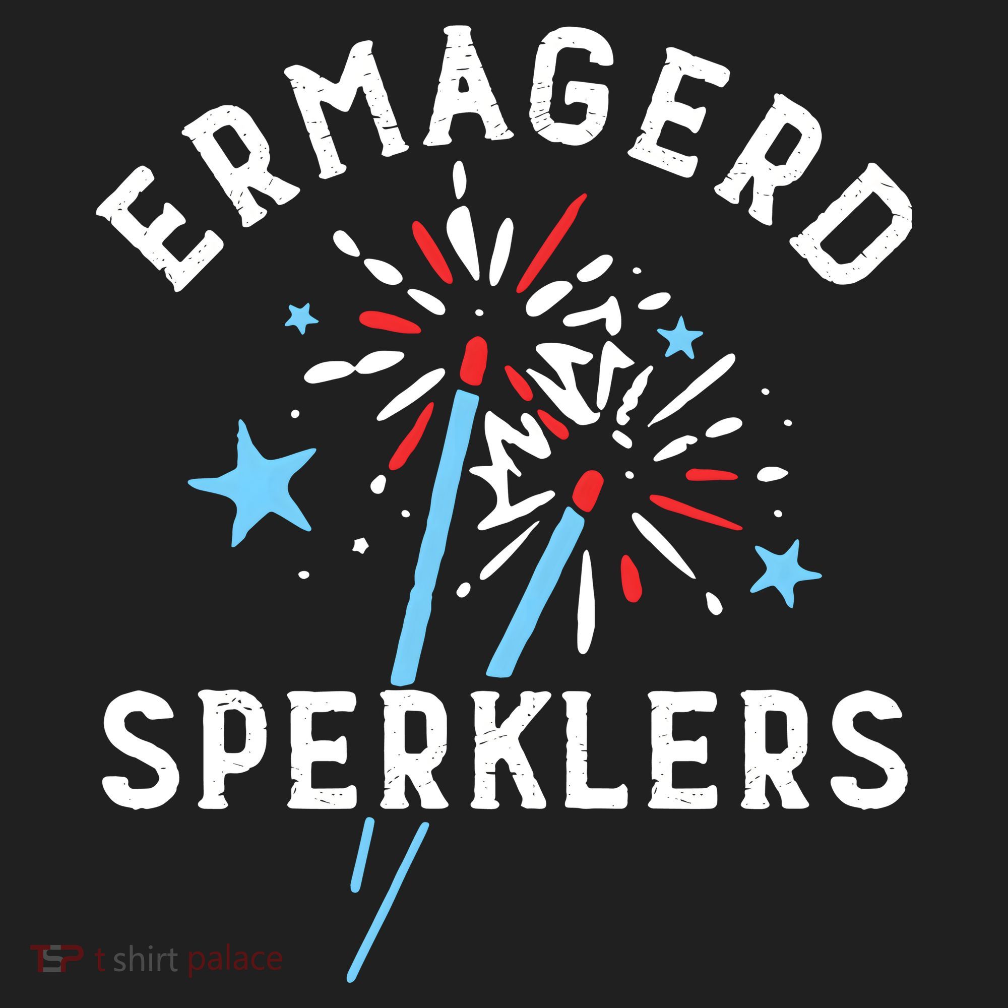 Ermahgerd Sperklers Funny 4th Of July Fireworks Sparklers Gift Tumbler