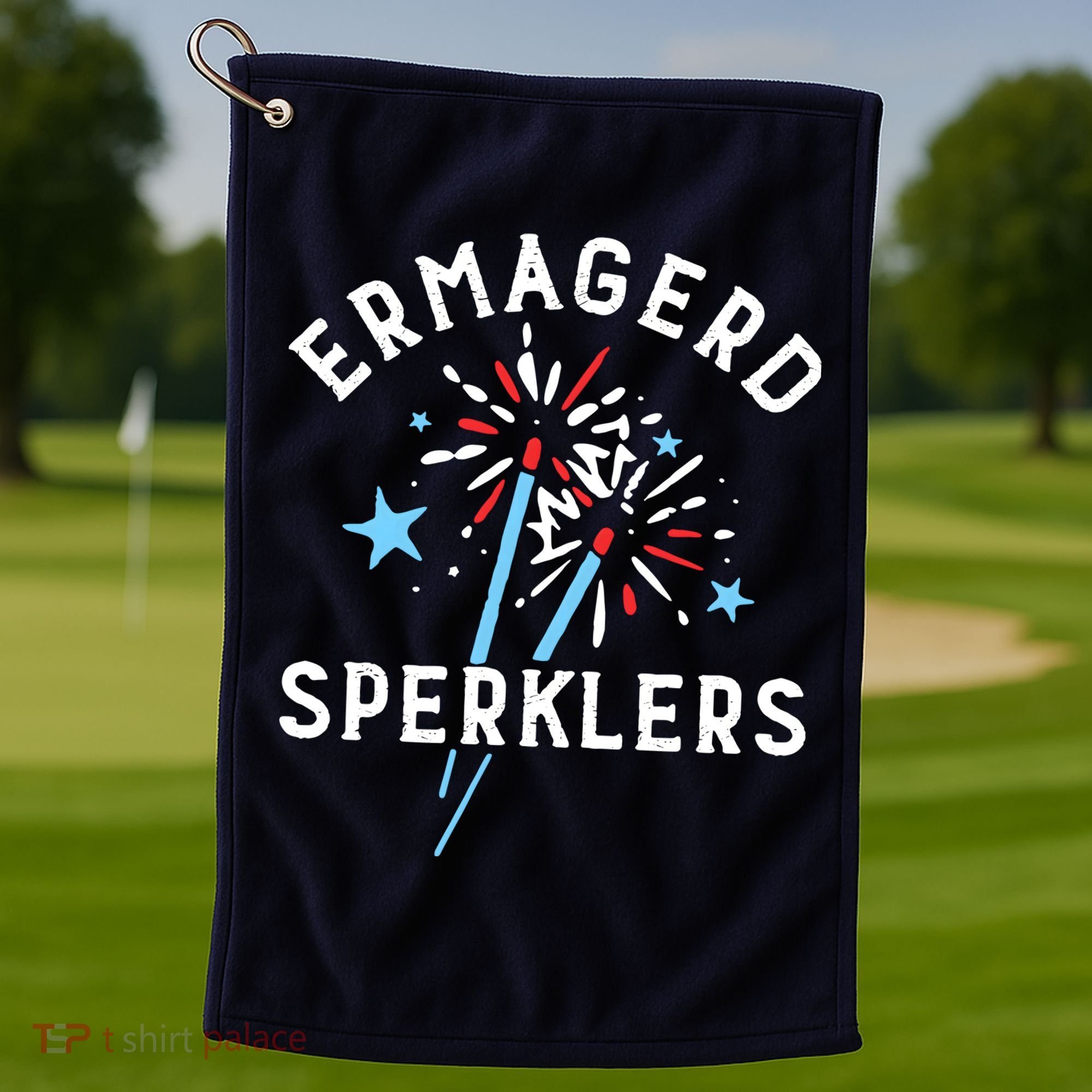 Ermahgerd Sperklers Funny 4th Of July Fireworks Sparklers Gift Golf Towel