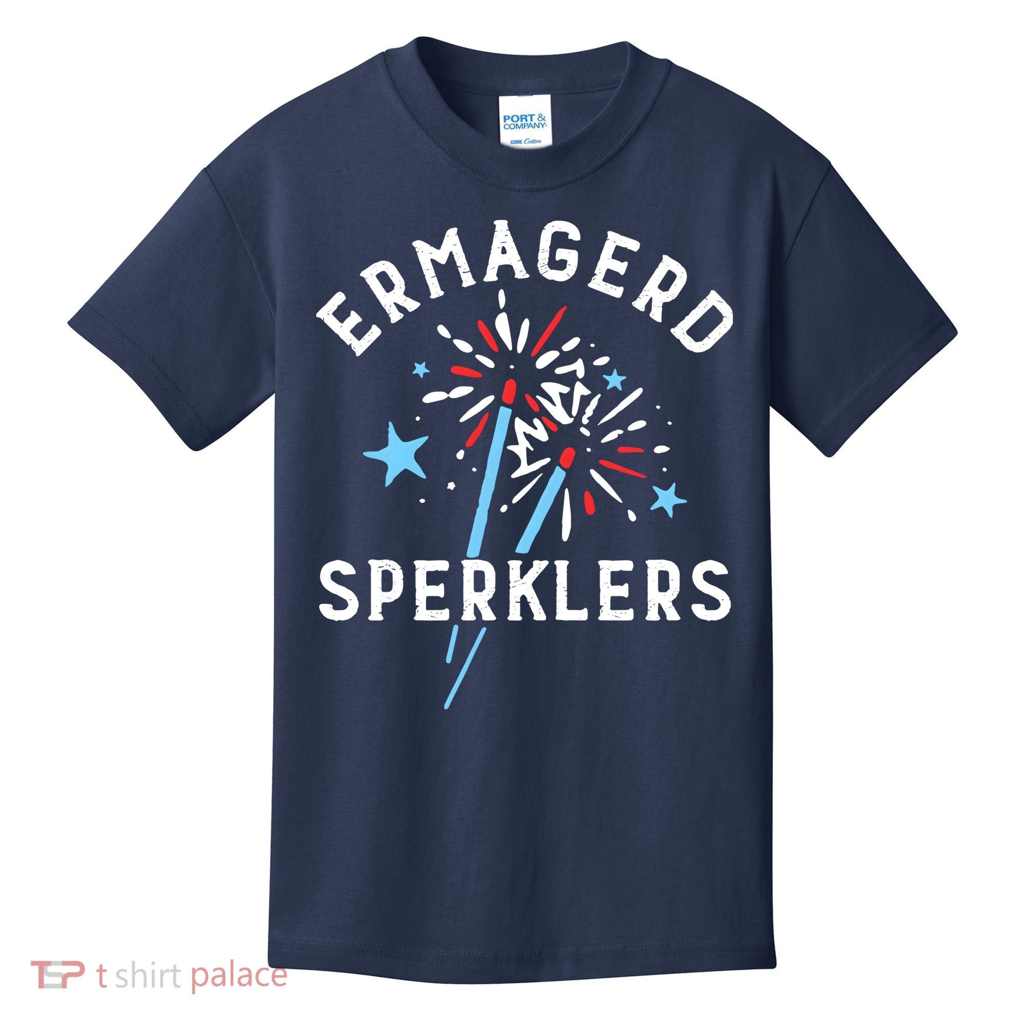 Ermahgerd Sperklers Funny 4th Of July Fireworks Sparklers Gift Kids T-Shirt