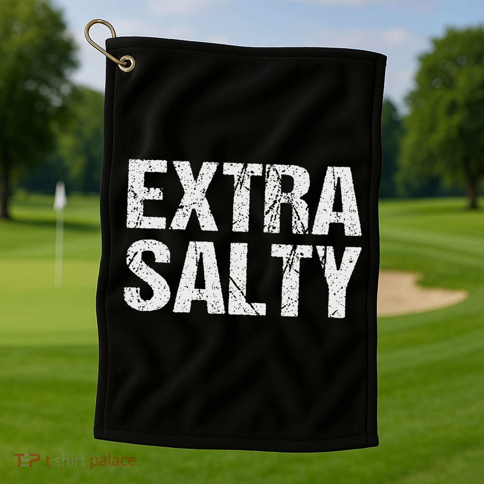 Extra Salty Funny Sassy Pun Snarky Curmudgeon Humor Gift Golf Towel