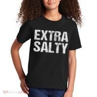 Extra Salty Funny Sassy Pun Snarky Curmudgeon Humor Gift Kids T-Shirt thumb 2
