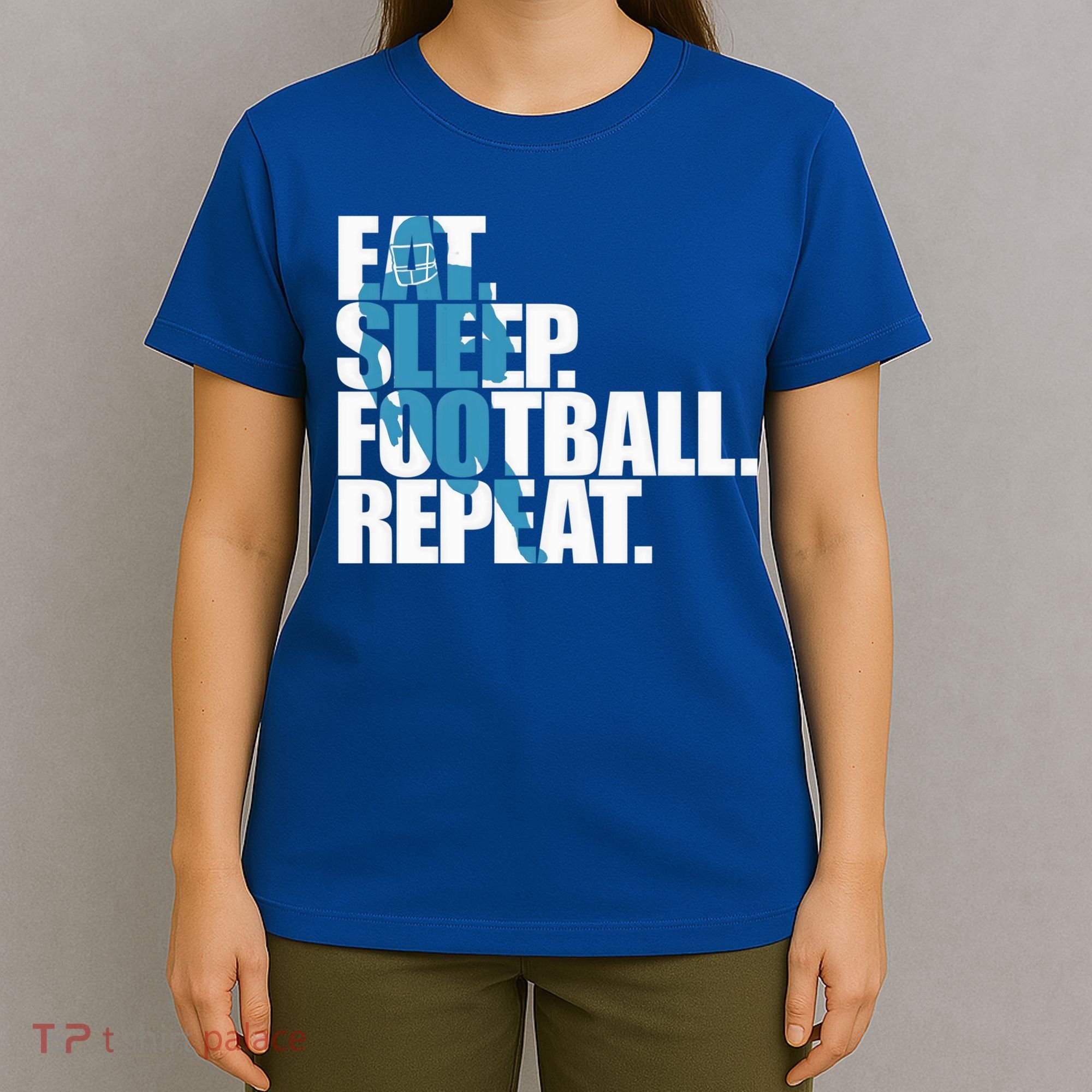 Eat Sleep Football Repeat Sports Gift T-Shirt