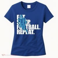 Eat Sleep Football Repeat Sports Gift Women's T-Shirt thumb 0