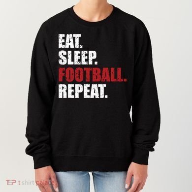 Eat Sleep Football Repeat Gift Women's Sweatshirt