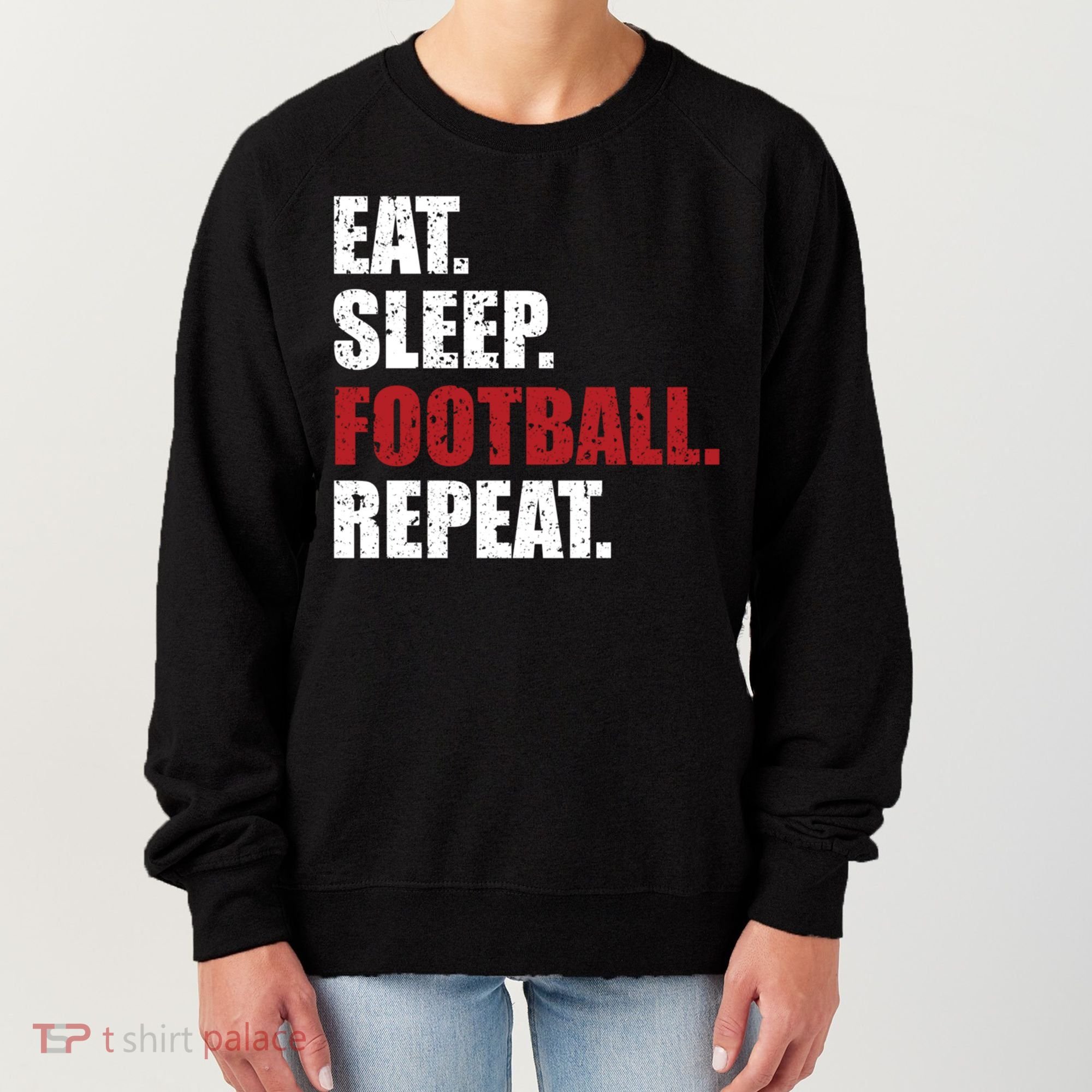Eat Sleep Football Repeat Gift Women's Sweatshirt