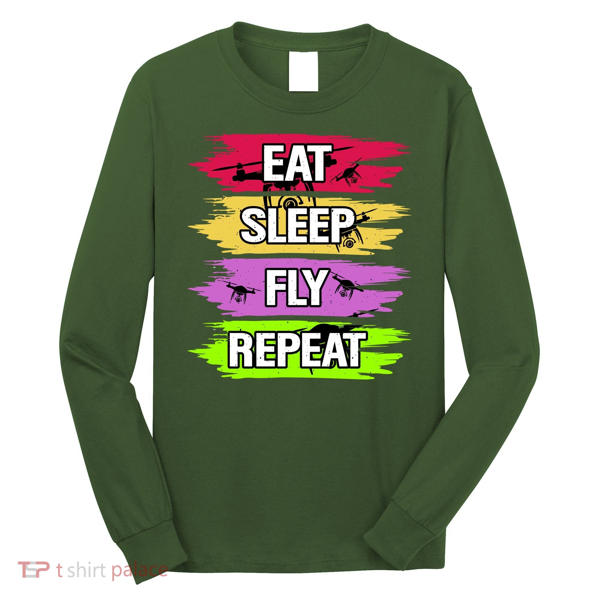 Eat Sleep Fly Repeat Long Sleeve Shirt