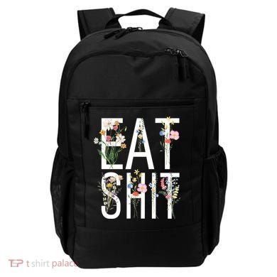 Eat Shit Flowers Floral Backpack
