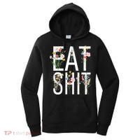 Eat Shit Flowers Floral Women's Hoodie thumb 0