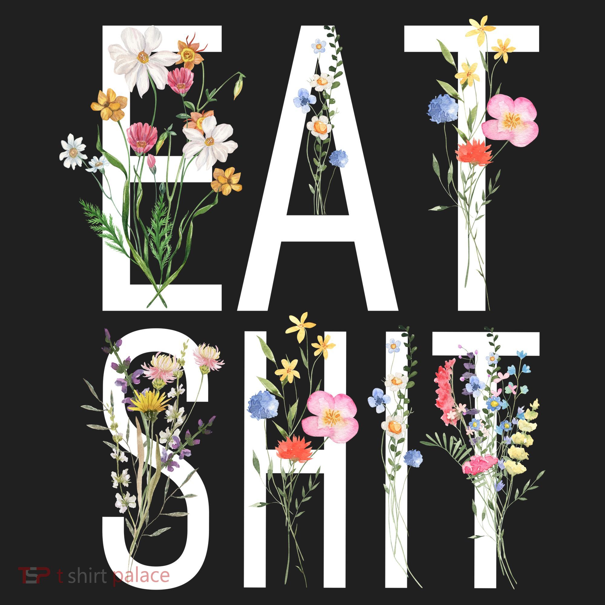 Eat Shit Flowers Floral Tumbler