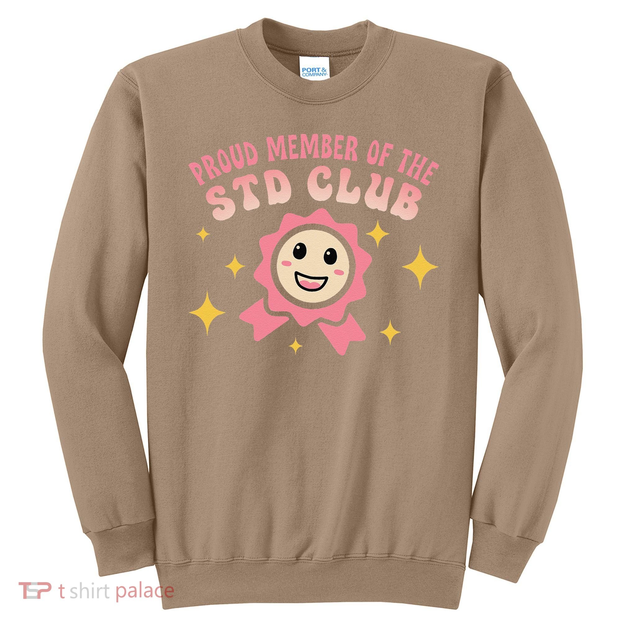 Embarrassing Std Funny Inappropriate Hilarious Adult Humor Sweatshirt