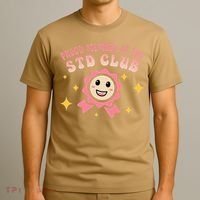 Embarrassing Std Funny Inappropriate Hilarious Adult Humor T-Shirt thumb 3