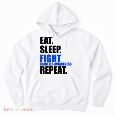 Eat Sleep Fight Diabetes Awareness Repeat Hoodie
