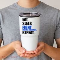 Eat Sleep Fight Diabetes Awareness Repeat Tumbler thumb 2