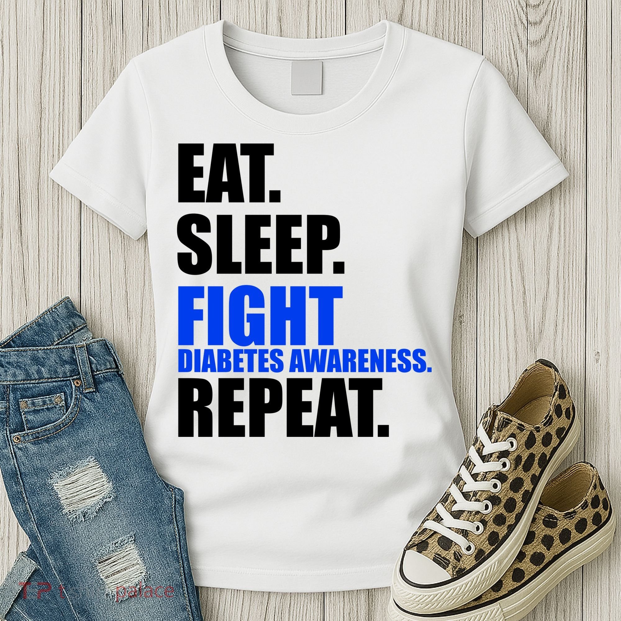 Eat Sleep Fight Diabetes Awareness Repeat Women's T-Shirt