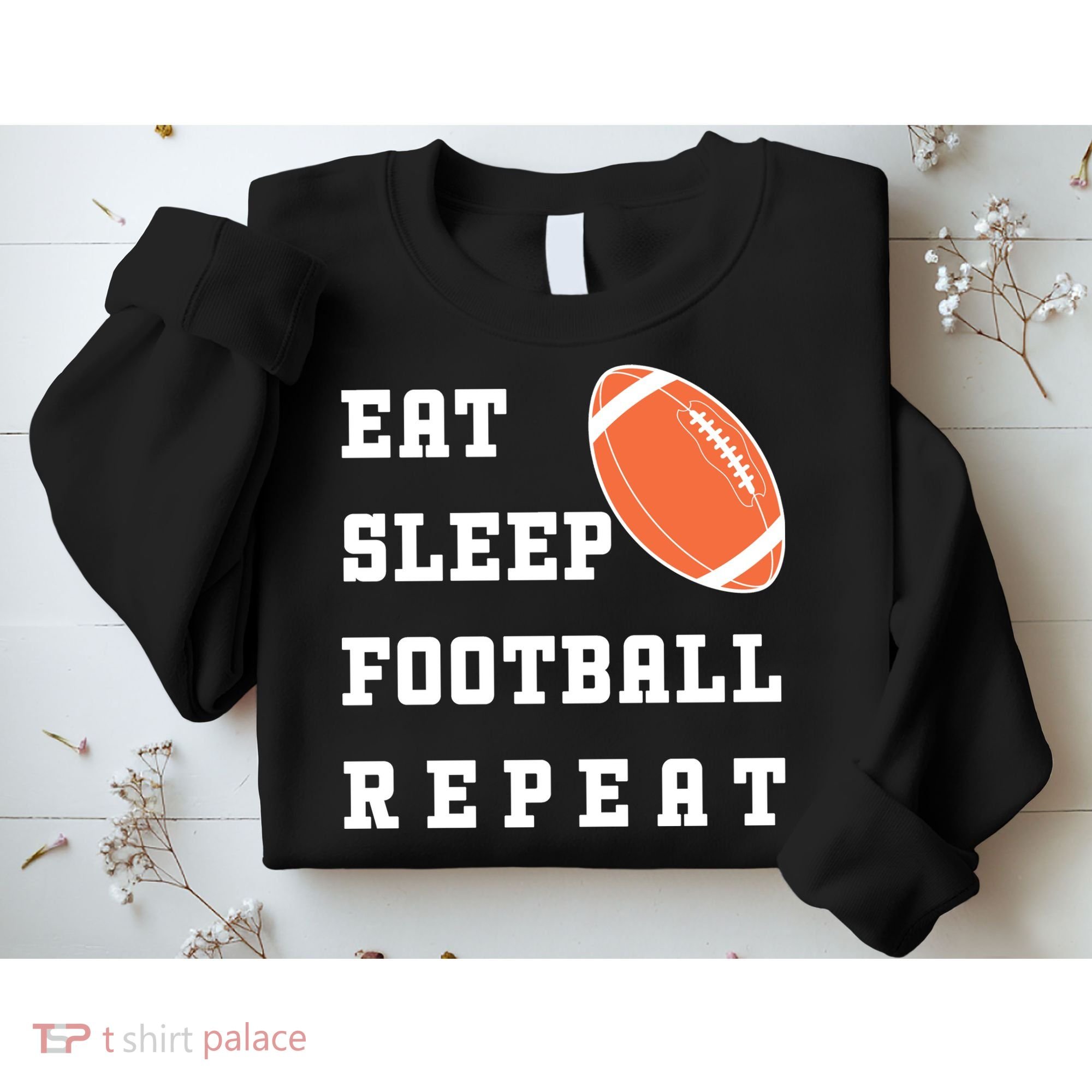 Eat Sleep Football Repeat Sweatshirt