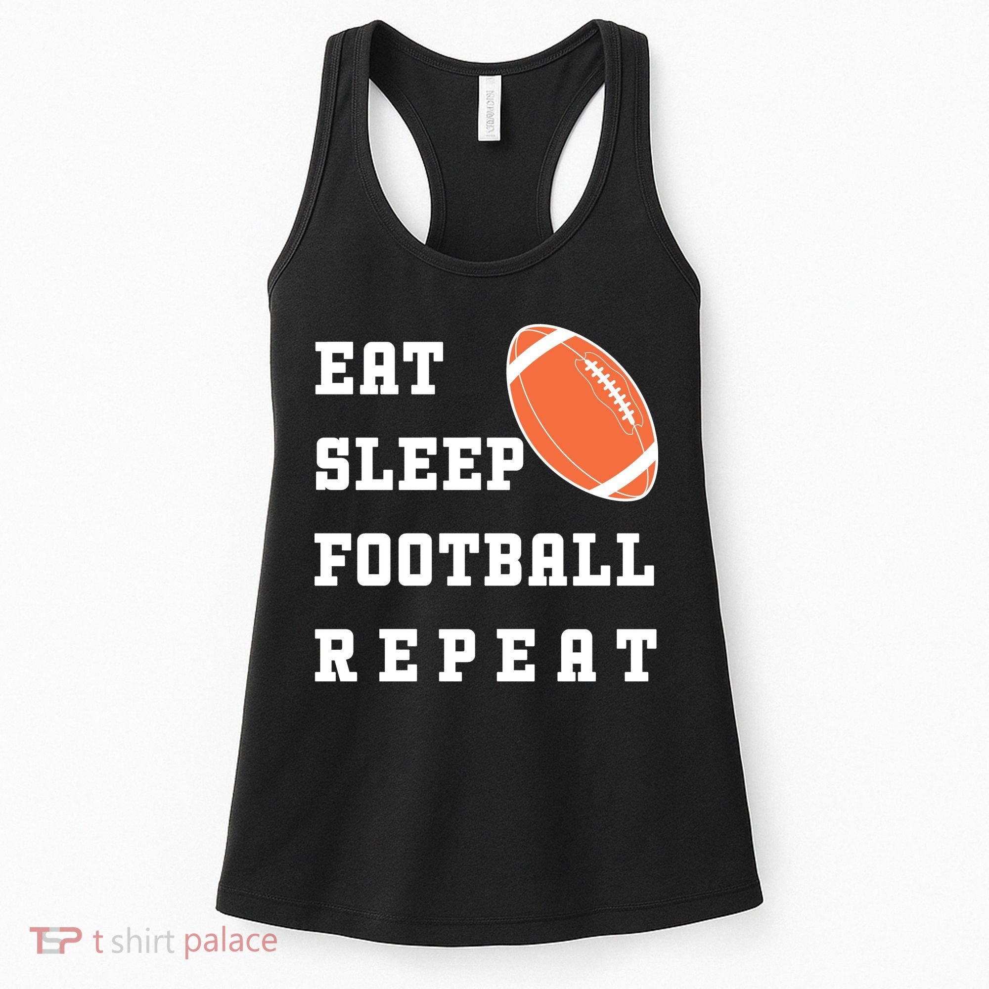 Eat Sleep Football Repeat Women's Tank Top
