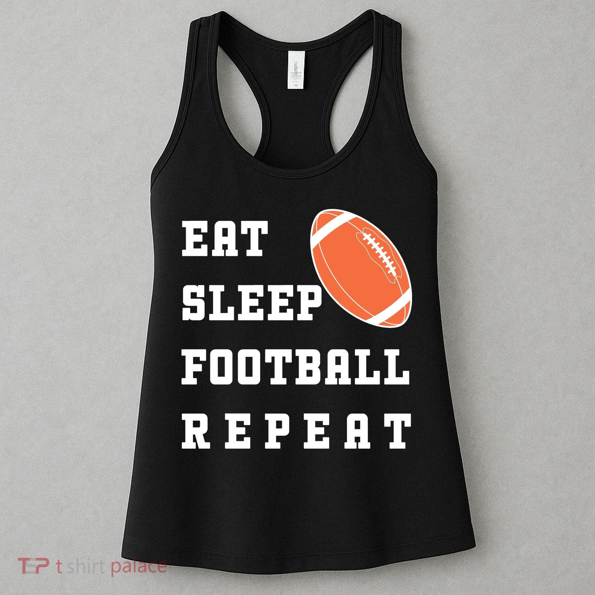 Eat Sleep Football Repeat Women's Tank Top
