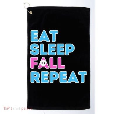 Eat Sleep Fall Repeat Video Game Guys Video Gamer Golf Towel
