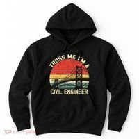 Engineering Student Funny Truss Me IM A Civil Engineer Hoodie thumb 0