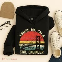 Engineering Student Funny Truss Me IM A Civil Engineer Hoodie thumb 4