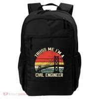 Engineering Student Funny Truss Me IM A Civil Engineer Backpack thumb 0