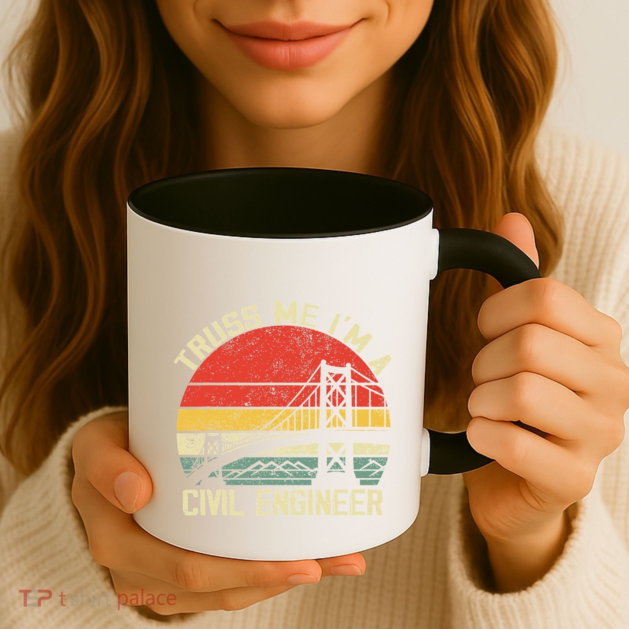 Engineering Student Funny Truss Me IM A Civil Engineer Coffee Mug