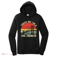 Engineering Student Funny Truss Me IM A Civil Engineer Women's Hoodie thumb 0