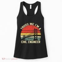 Engineering Student Funny Truss Me IM A Civil Engineer Women's Tank Top thumb 0