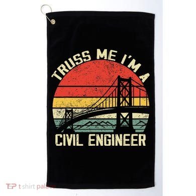Engineering Student Funny Truss Me IM A Civil Engineer Golf Towel