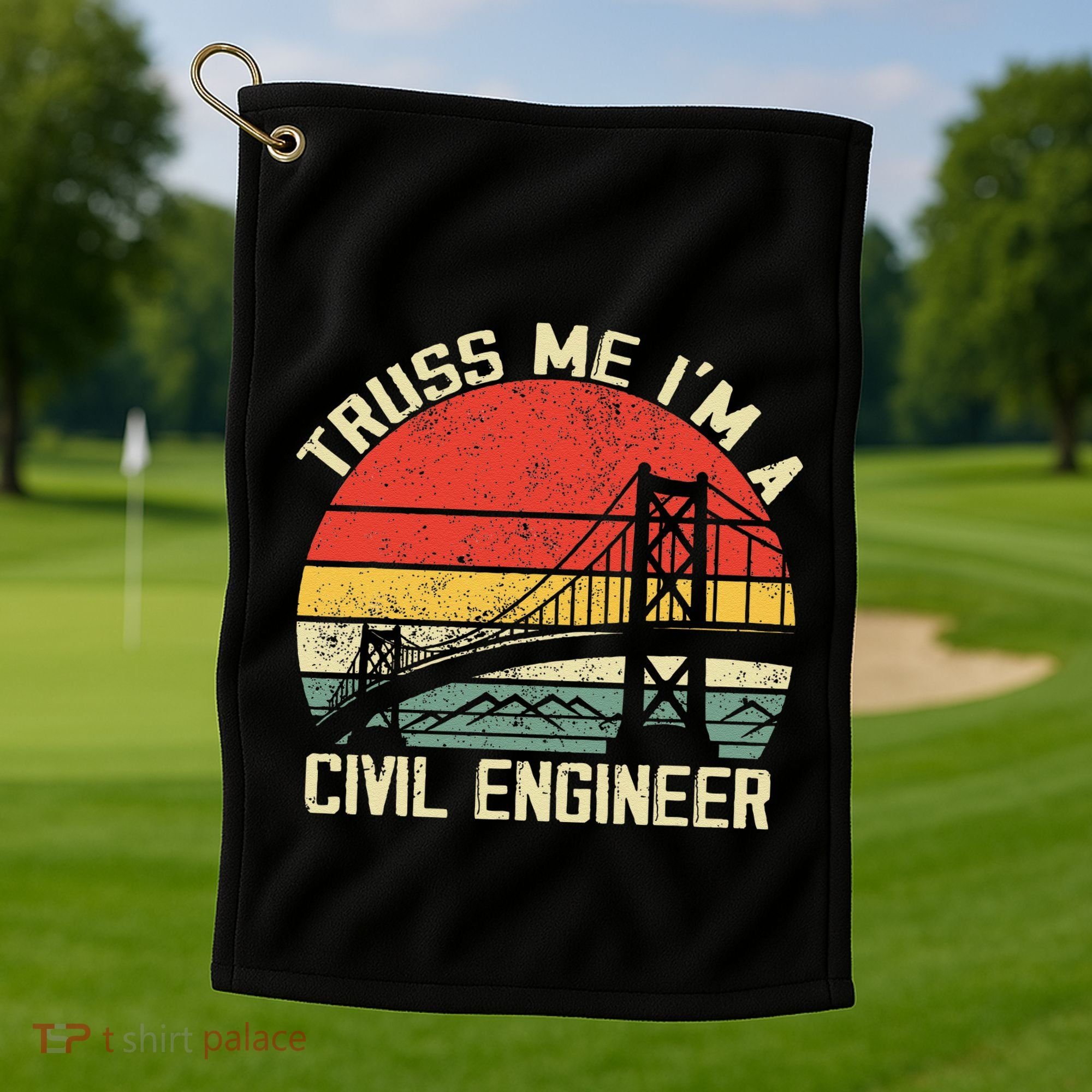 Engineering Student Funny Truss Me IM A Civil Engineer Golf Towel