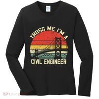Engineering Student Funny Truss Me IM A Civil Engineer Women's Long Sleeve Shirt thumb 0